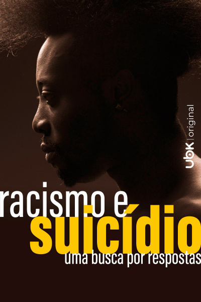 Racismo e suicídio - Uma busca por respostas