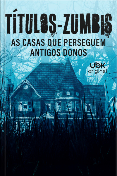 Títulos-zumbis – As casas que perseguem antigos donos