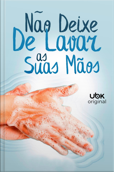 Não Deixe De Lavar As Suas Mãos 