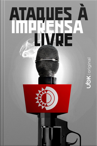 Ataques à imprensa livre